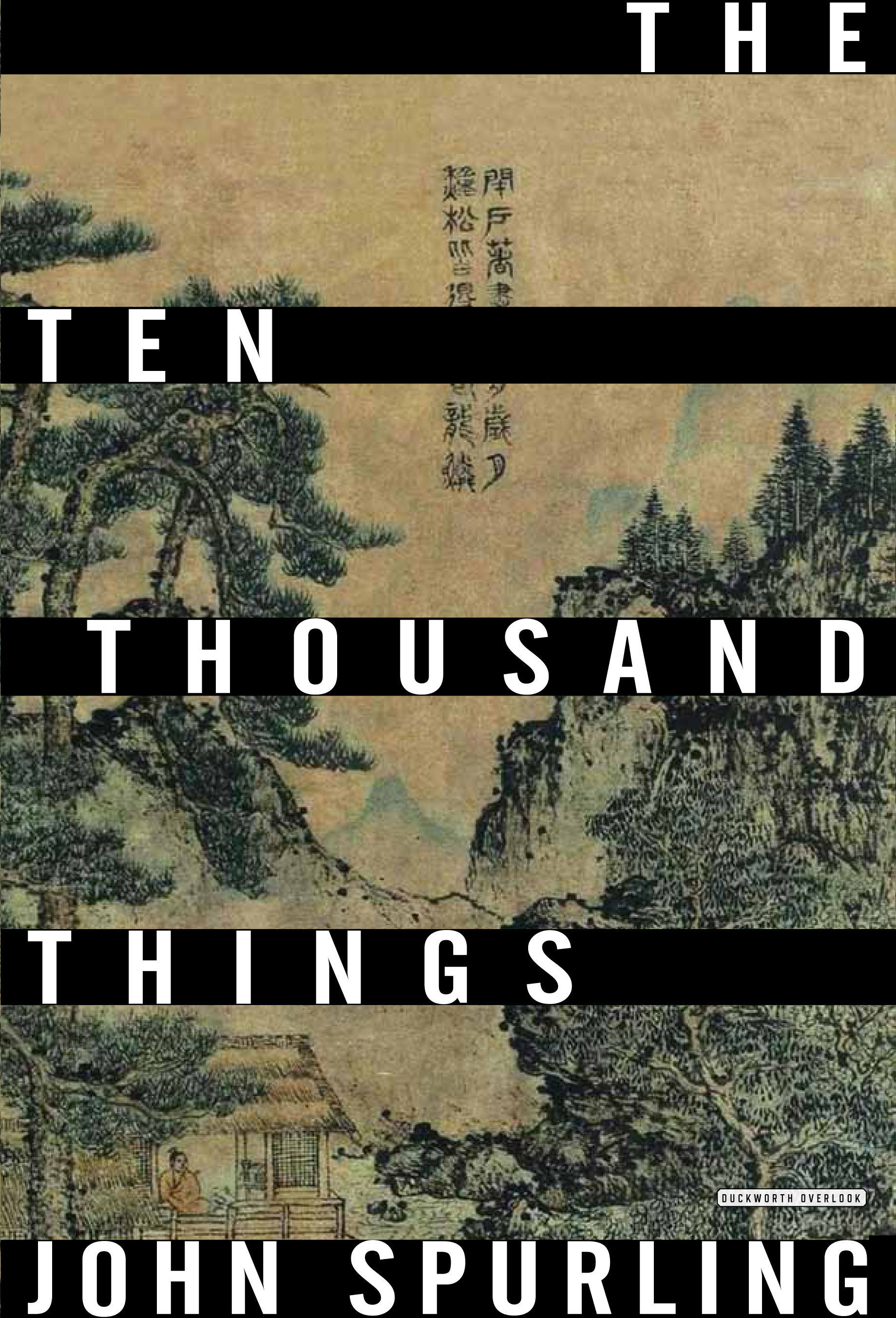 2015: The Ten Thousand Things by John Spurling